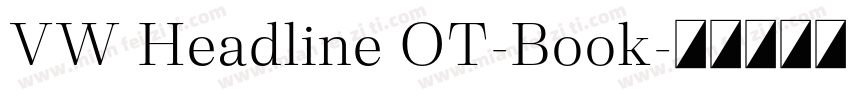 VW Headline OT-Book字体转换